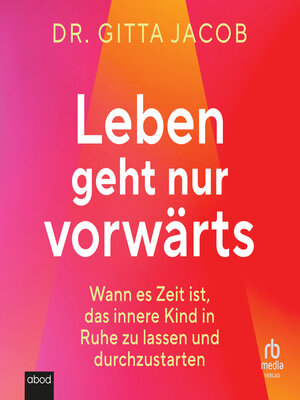 cover image of Leben geht nur vorwärts